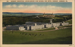 Hershey Industrial Junior-Senior High School and Hotel Hershey Postcard