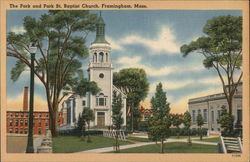 The Park and Park Street Baptist Church Framingham, MA Postcard Postcard Postcard