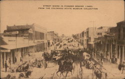 Street Scene in Pioneer Denver Colorado Postcard Postcard Postcard