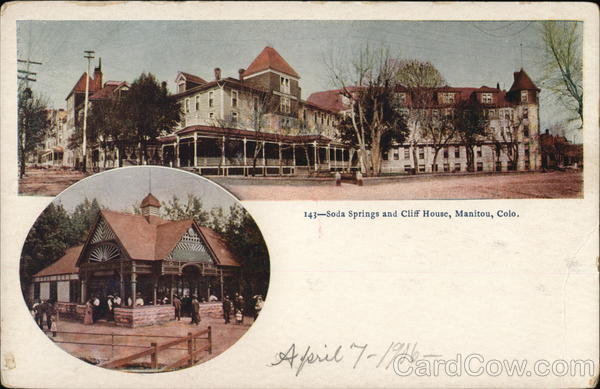 Soda Springs and Cliff House Manitou Colorado