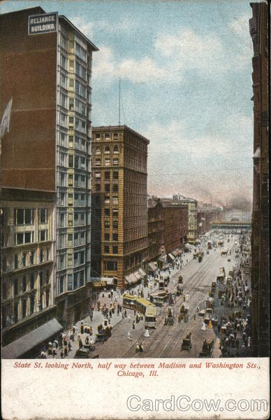 State St. Looking North, Half Way Between Madison and Washington Sts. Chicago Illinois