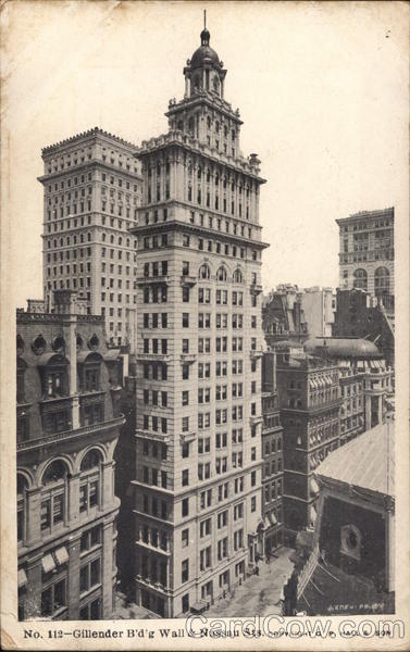 Gillender B'd'g, Wall & Nassau Sts. New York
