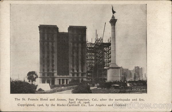 The St. Francis Hotel and Annex San Francisco California