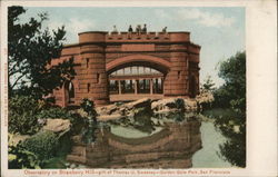 Observatory on Strawberry Hill - gift of Thomas U. Sweeney - Golden Gate Park Postcard