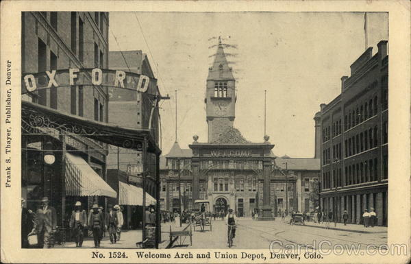 Welcome Arch and Union Depot Denver Colorado