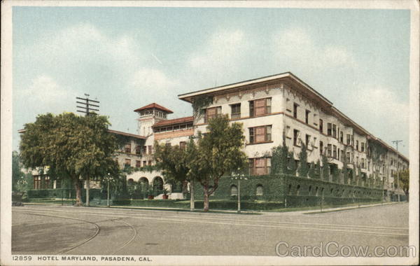 Hotel Maryland Pasadena California