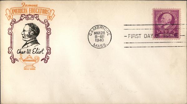Famous American Educators Chas. W. Eliot First Day Covers