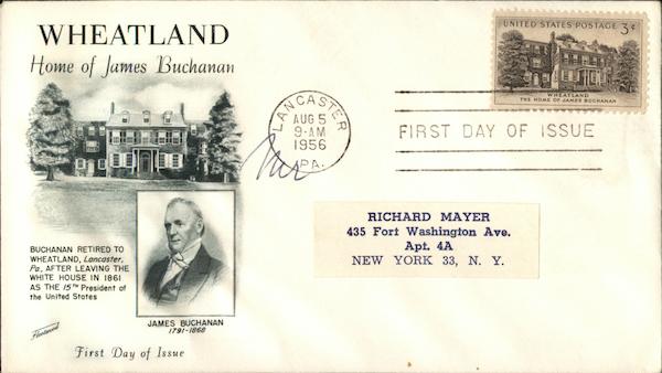 Wheatland Home of James Buchanan 1791 - 1868 First Day Covers