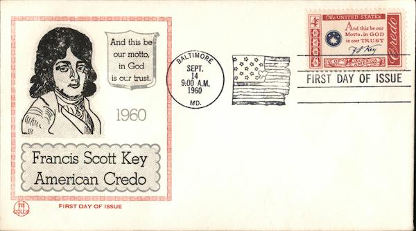 Francis Scott Key, American Credo First Day Covers