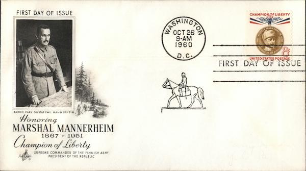 Honoring Marshal Mannerheim 1867 - 1951 Champion of Liberty
