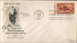 80th Anniversary Pony Express St. Joseph Mo. To Sacramento, Calif. First Day Cover