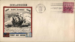 Delaware 1638 - 1938 Swedish Tercentenary First Day Cover
