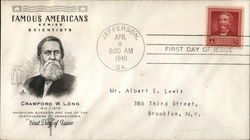 Famous American Series - Scientists Crawford W. Long 1815-1878 First Day Cover
