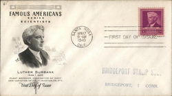 Famous Americans Series - Scientists Luther Burbank 1849 - 1926 First Day Cover