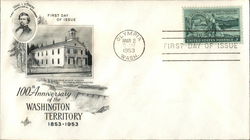 100th Anniversary of the Washington Territory 1853 - 1953 First Day Cover