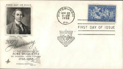 200th Anniversary of the occupation of Fort Duquesne by General John Forbes 1758-1958 First Day Covers First Day Cover First Day First Day Cover