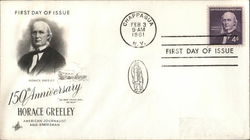 150th Anniversary Horace Greeley American Journalist and Statesman First Day Cover