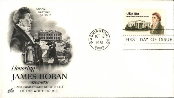 Honoring James Hoban 1762-1831 First Day Covers