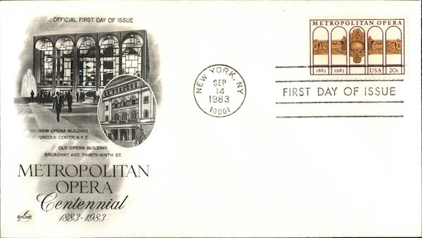 Metropolitan Opera Centennial 1883 - 1983 First Day Covers