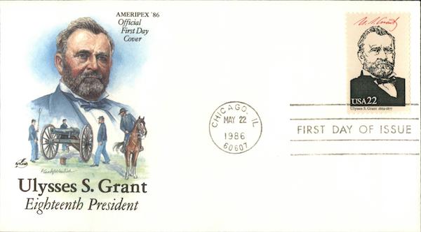 Ulysses S. Grant, Eighteenth President First Day Covers