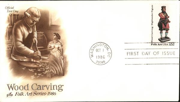 Folk Art Series - 1986 - Wood Carving First Day Covers