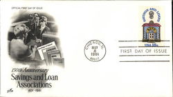 150th Anniversary - Savings and Loan Associations, 1831-1981 First Day Cover