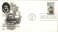 Quadricentennial Roanoke Voyages North Carolina 1584 - 1984 First Day Cover