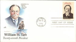 William H. Taft, Twenty Seventh President First Day Cover