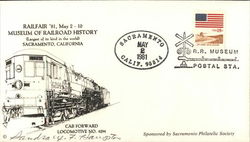 Railfair '81, May 2 - 10 Museum of Railroad History, Sacramento, California First Day Cover