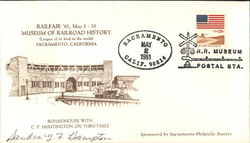 Railfair '81, May 2-10 Museum of Railroad History Sacramento, California First Day Cover