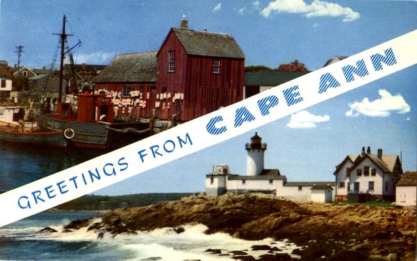 Greetings From Cape Ann Rockport Massachusetts