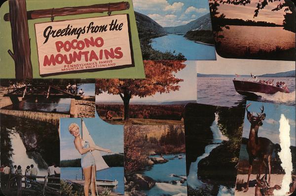 Greetings from the Pocono Mountains Poconos Pennsylvania
