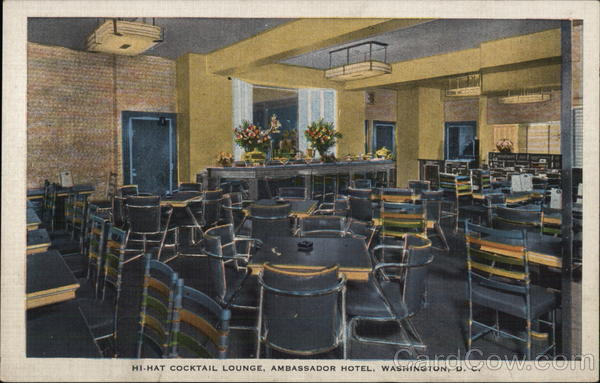 Hi-Hat Cocktail Lounge, Ambassador Hotel Washington District of Columbia