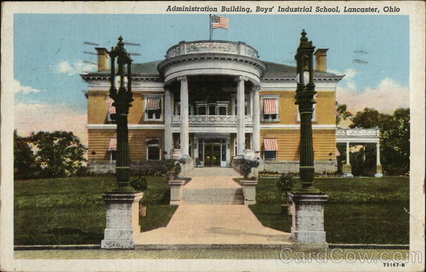 Administration Building, Boy's Industrial School Lancaster Ohio