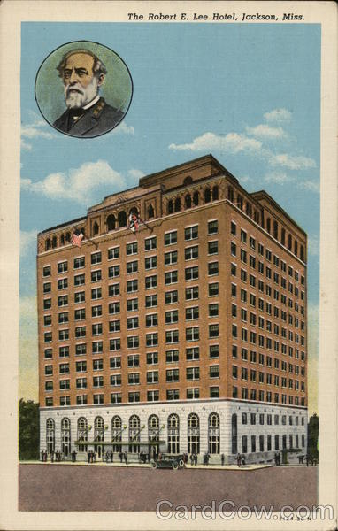 The Robert E. Lee Hotel Jackson Mississippi