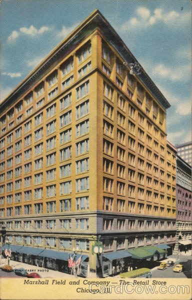 Marshall Field and Company - The Retail Store Chicago Illinois
