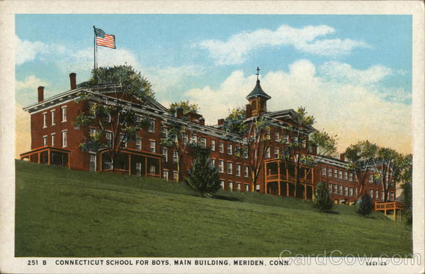 Connecticut School for Boys - Main Building Meriden