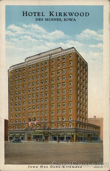 Hotel Kirkwood Des Moines Iowa