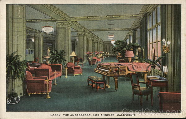 Lobby, The Ambassador Los Angeles California