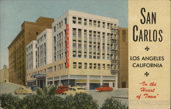 San Carlos Hotel Los Angeles California