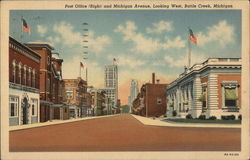 Post Office (Right) and Michigan Avenue, Looking West Battle Creek, MI Postcard Postcard Postcard