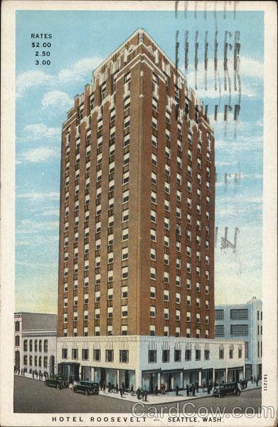 Hotel Roosevelt - Rates $2.00, 2.50, 3.00 Seattle Washington