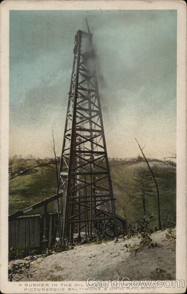 A Gusher in the Oil Region of Pennsylvania, Pictuesque Baltimore & Ohio Railroad