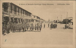 A Street of Barracks Buildings - Camp Sherman Chillicothe, OH Postcard Postcard Postcard