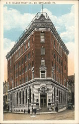 E.P. Wilbur Trust Co., So. Bethlehem, PA Postcard Postcard Postcard