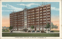 Fairfax Hotel, Fifth Ave. at Craig St. Pittsburgh, PA Postcard Postcard 