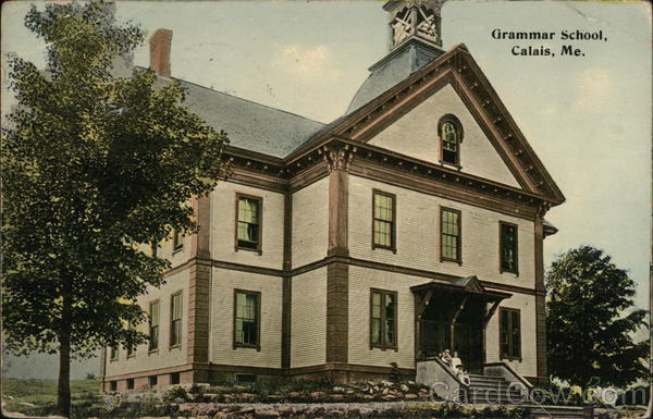 Grammar School Calais Maine