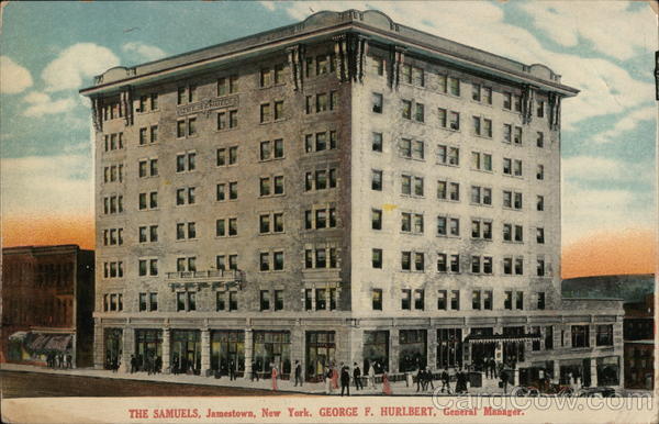 The Samuels, Jamestown, New York George F. Hurlbert, General Manager
