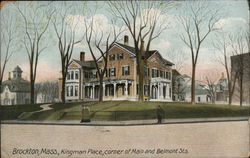 Kingman Place, Corner of Main and Belmont Sts. Kingman Place, Corner of Main and Belmont Sts.