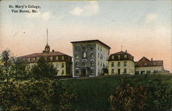 St. Mary's College Van Buren, ME Postcard Postcard Postcard
